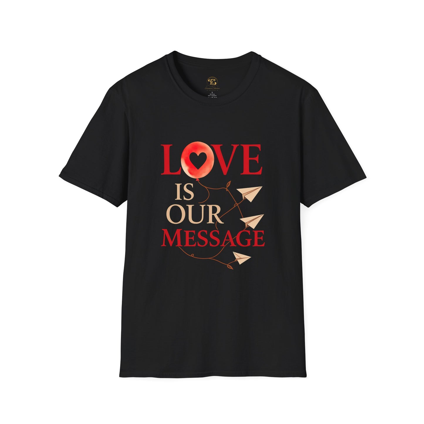 Love Is Our Message Unisex T-Shirt
