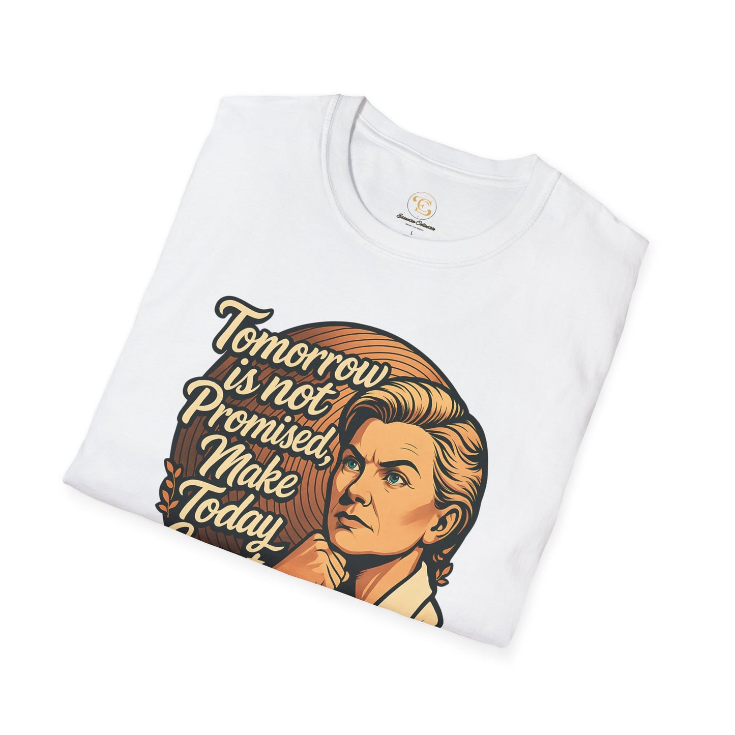 Motivational Unisex T-Shirt - Tomorrow is not promised make today count
