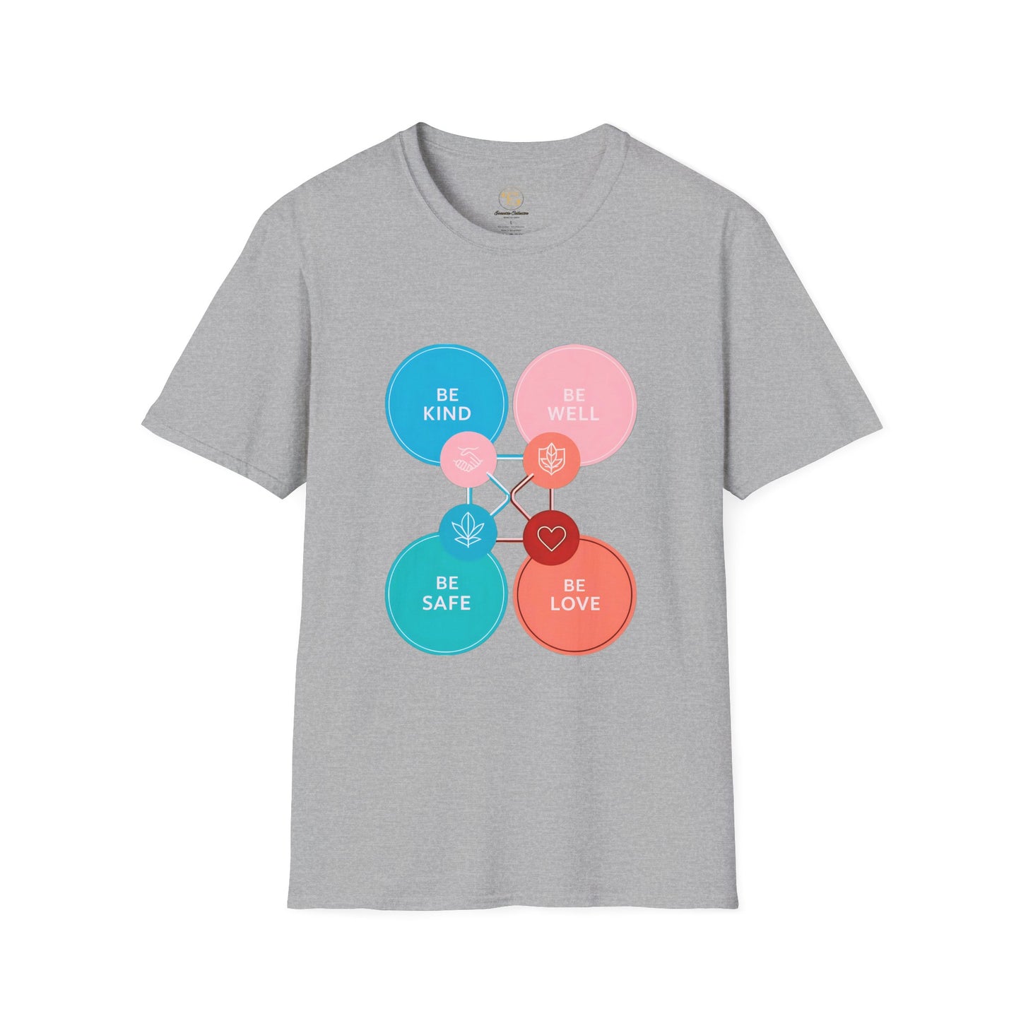 Be Kind Be Well Be Safe Be Love T-Shirt