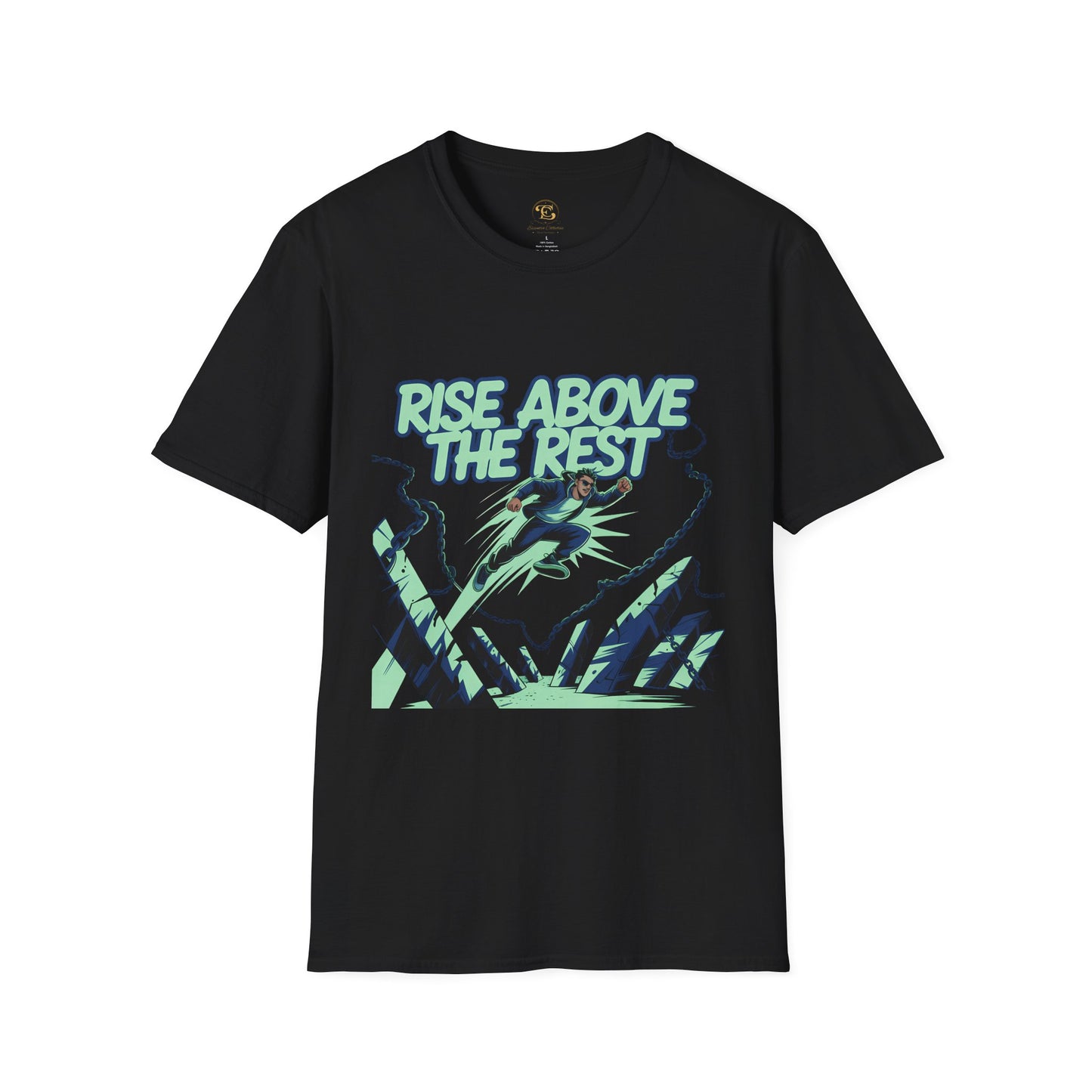 Rise Above The Rest T-Shirt