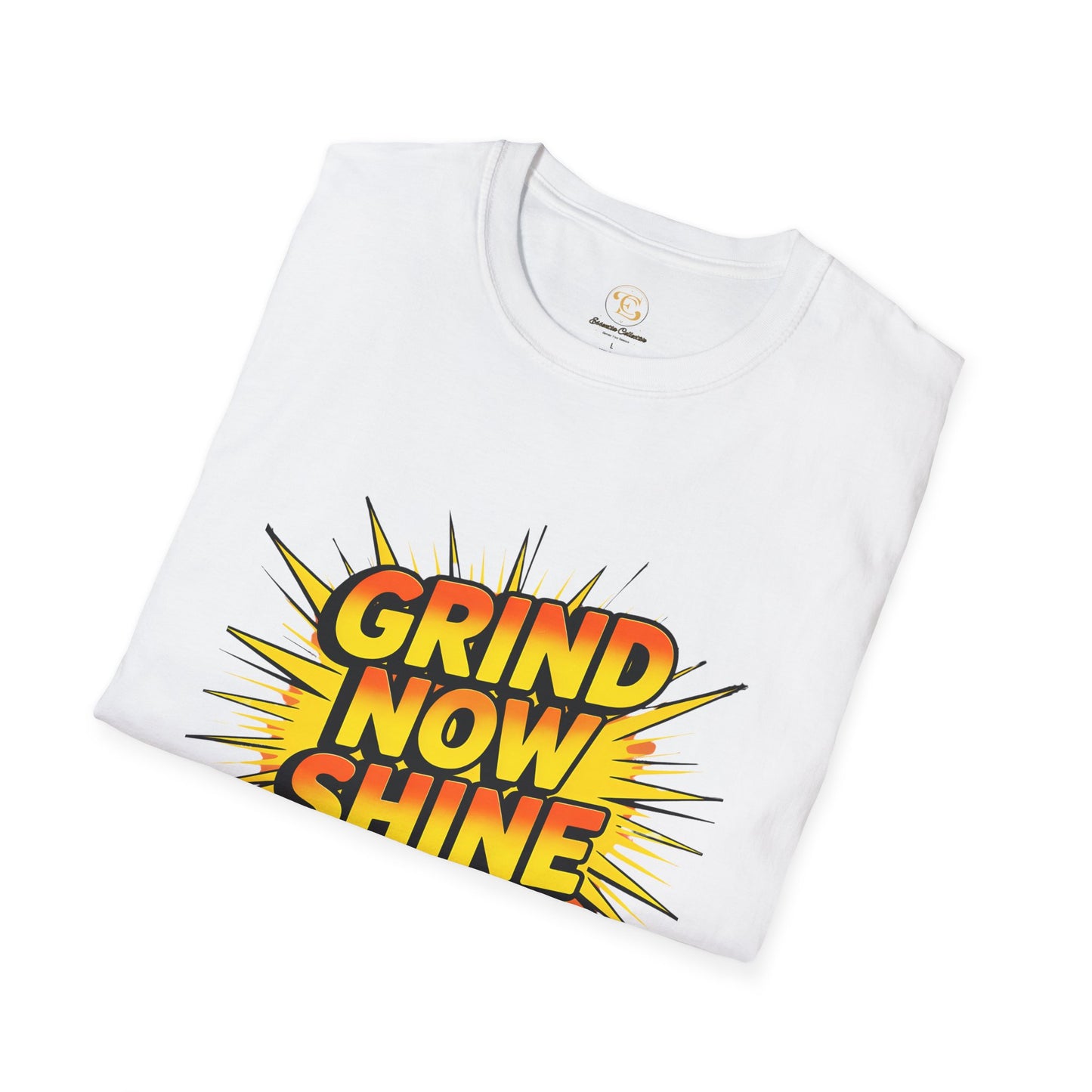 Grind Now Shine Later Design Graphic Tee