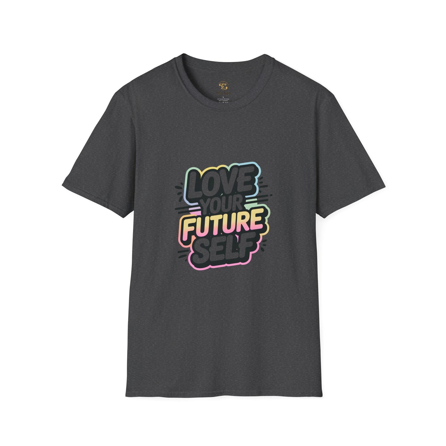 Love your future self-Motivional T-shirt