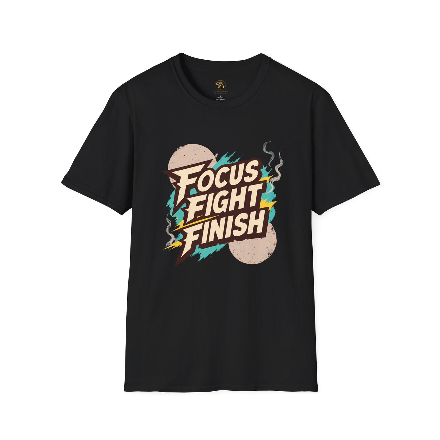 Focus Fight Finish - Motivational Unisex T-Shirt