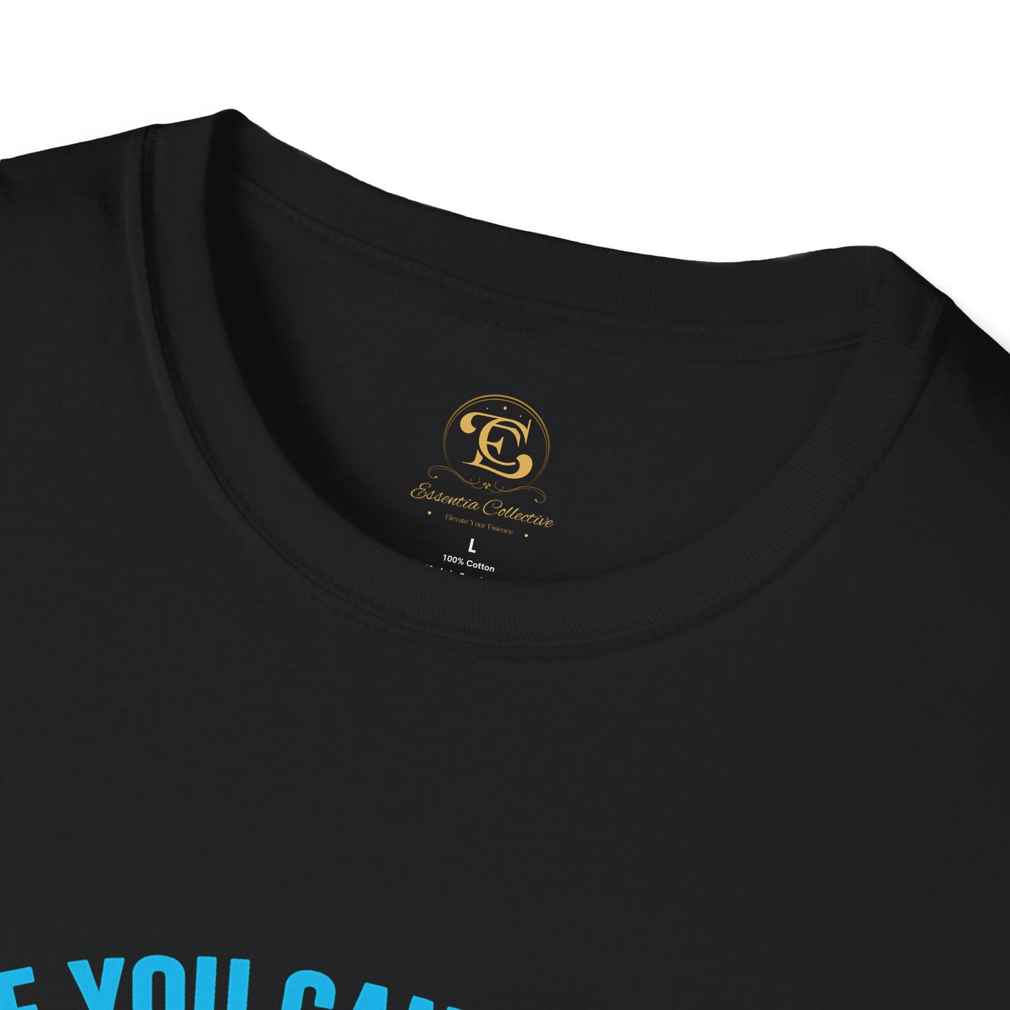 'If You Can See It, You Can Achieve It'- T Shirt