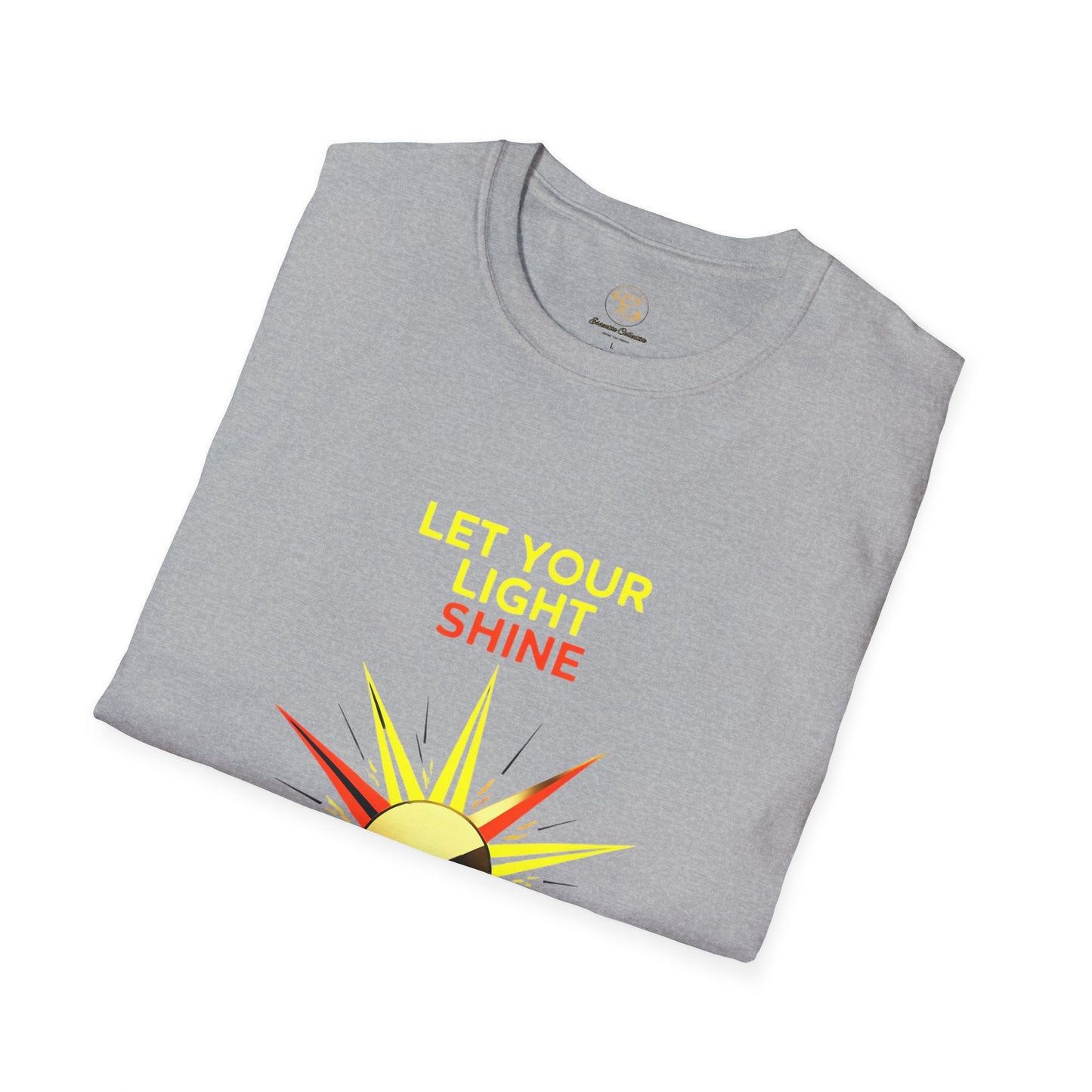 Let Your Light Shine - Inspirational Positivity Unisex T-Shirt