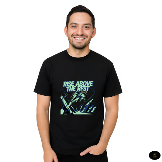 Rise Above The Rest T-Shirt
