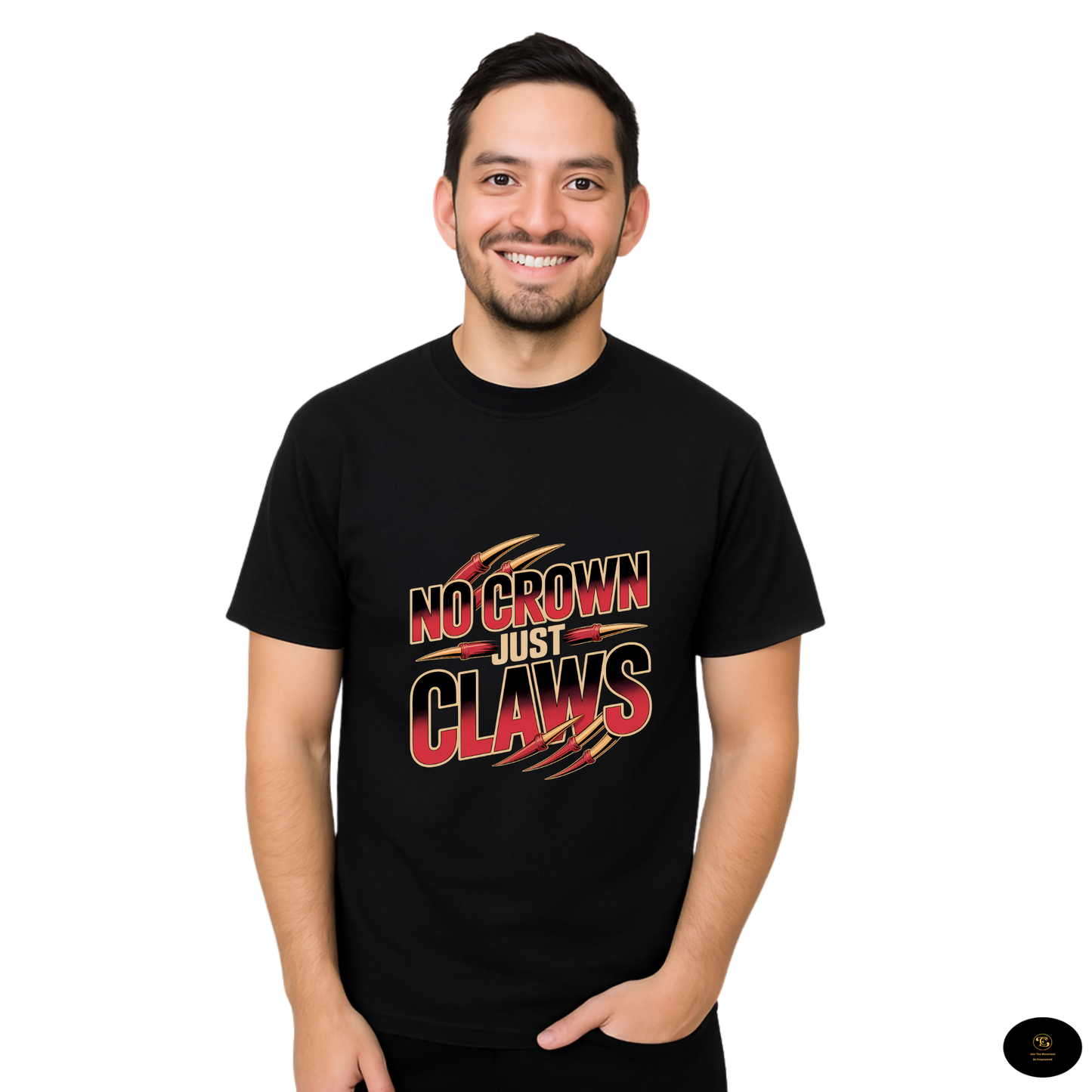 No Crown Just Claws Motivional T-shirt