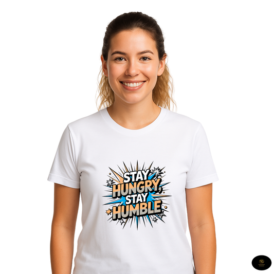 Stay Hungry Stay Humble Motivational T-shirt