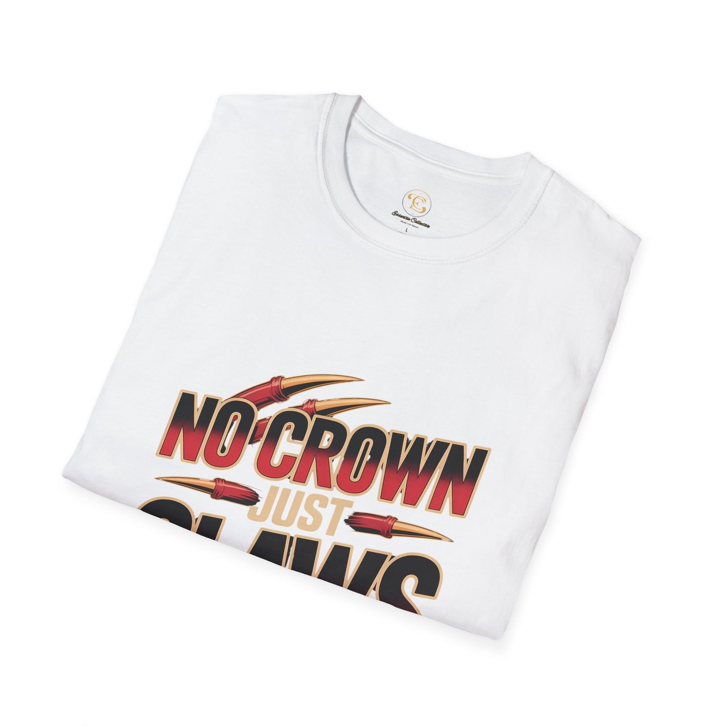 No Crown Just Claws Motivional T-shirt