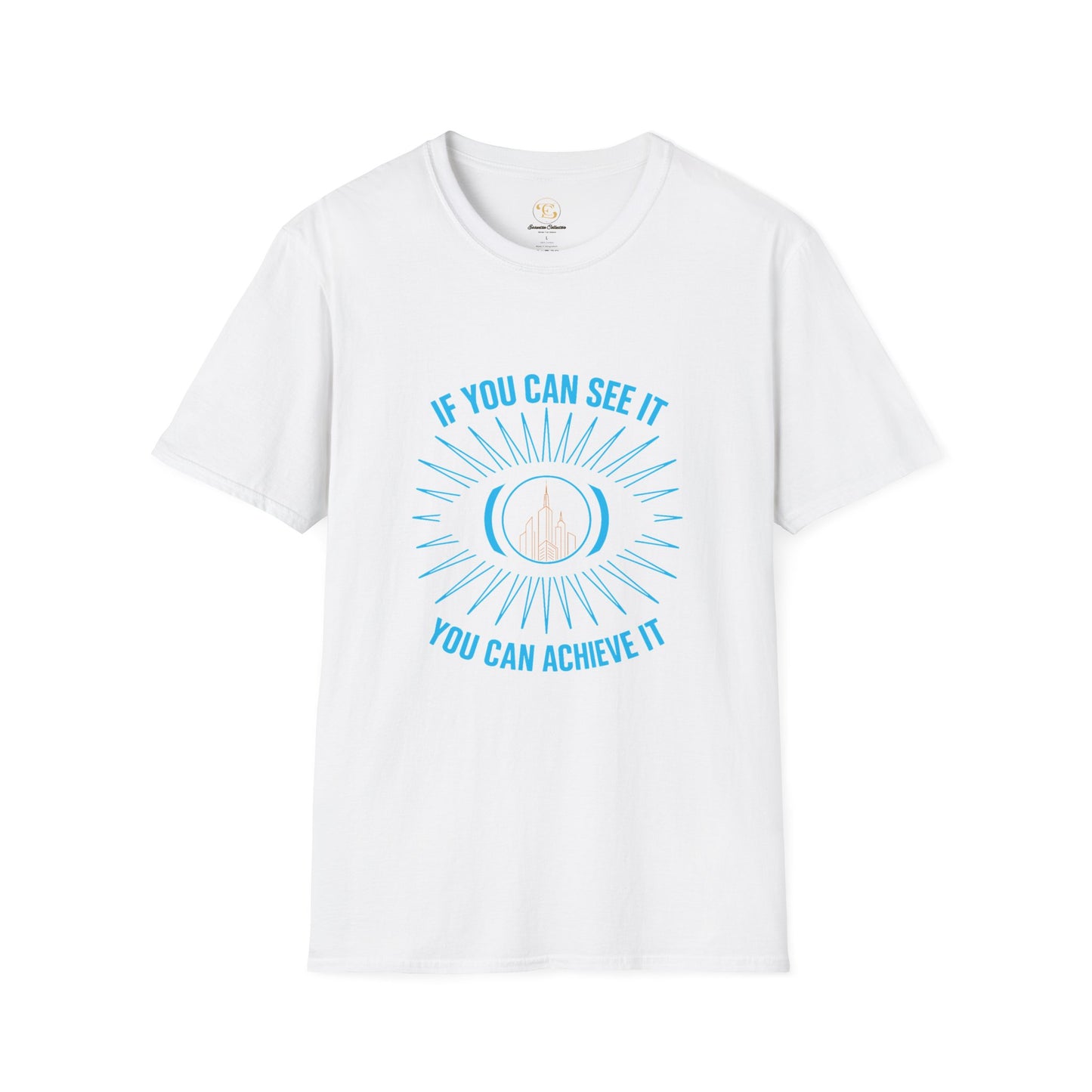 'If You Can See It, You Can Achieve It'- T Shirt