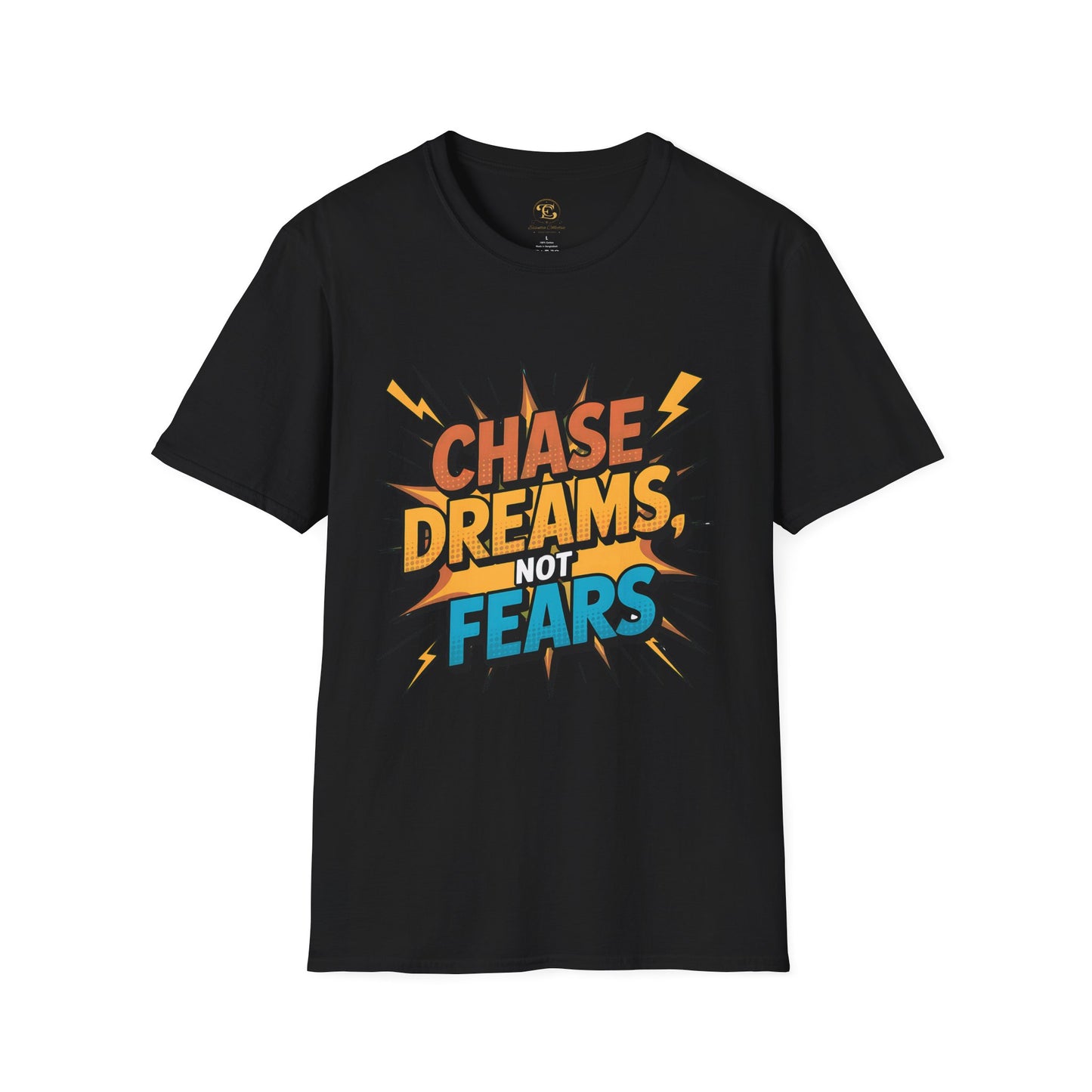 Chase Dreams Not Fears Motivional T-shirt