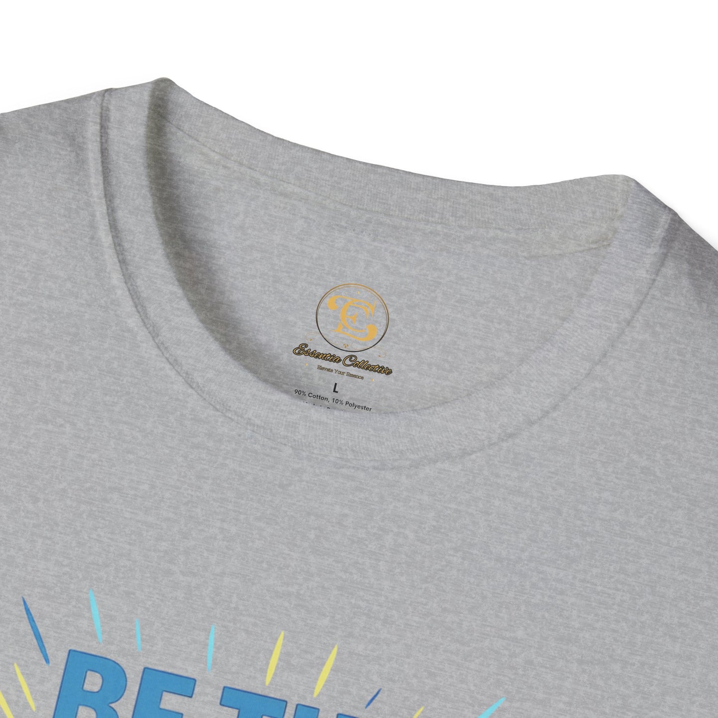 Be The Energy Motivational Unisex T-Shirt