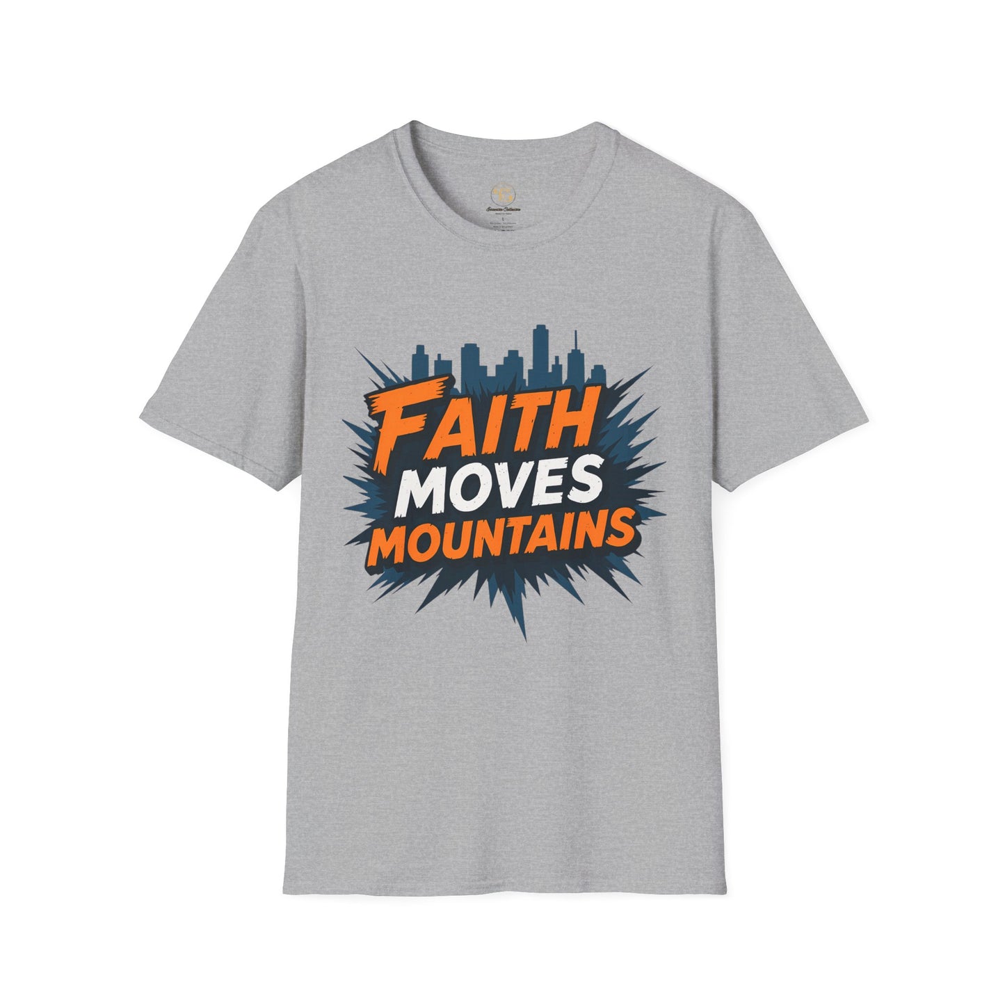 Faith Moves Mountain - Motivational Unisex T-Shirt