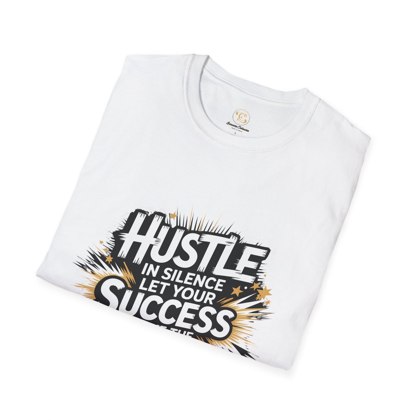 'Hustle In Silence' T- Shirt