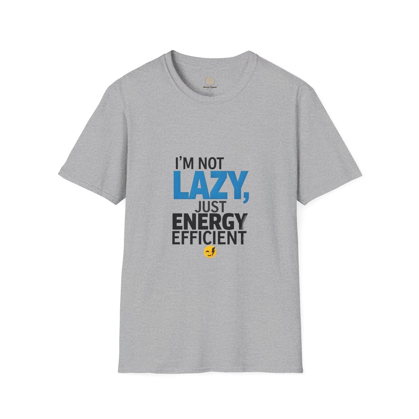 'I'm Not Lazy' Funny Graphic Tee - Essentia Collective Shop