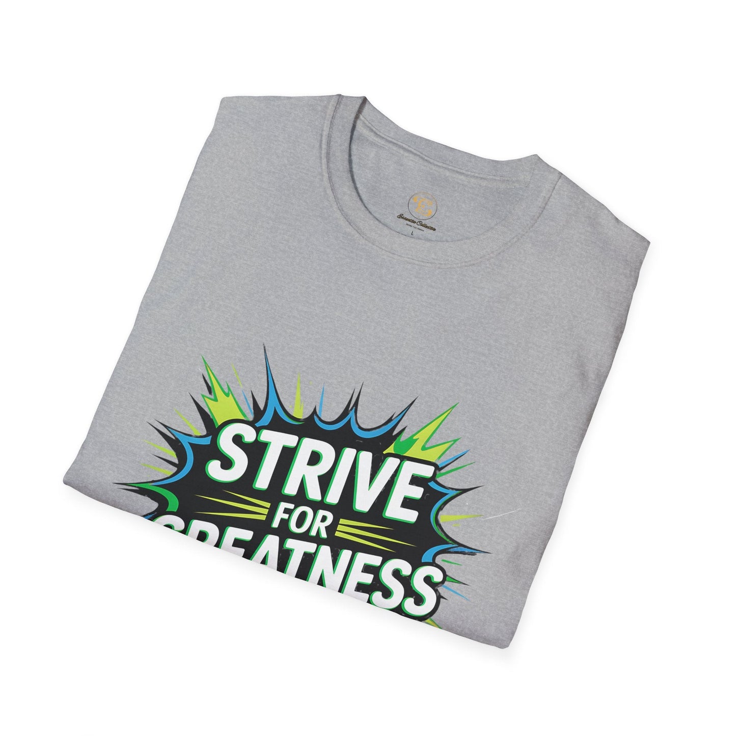 Strive for Greatness Motivional T-shirt - Essentia Collective Shop