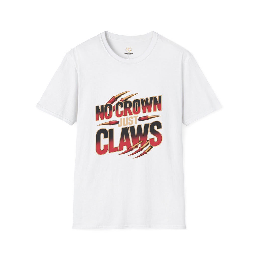 No Crown Just Claws T-Shirt — Fighter Mentality Graphic Tee