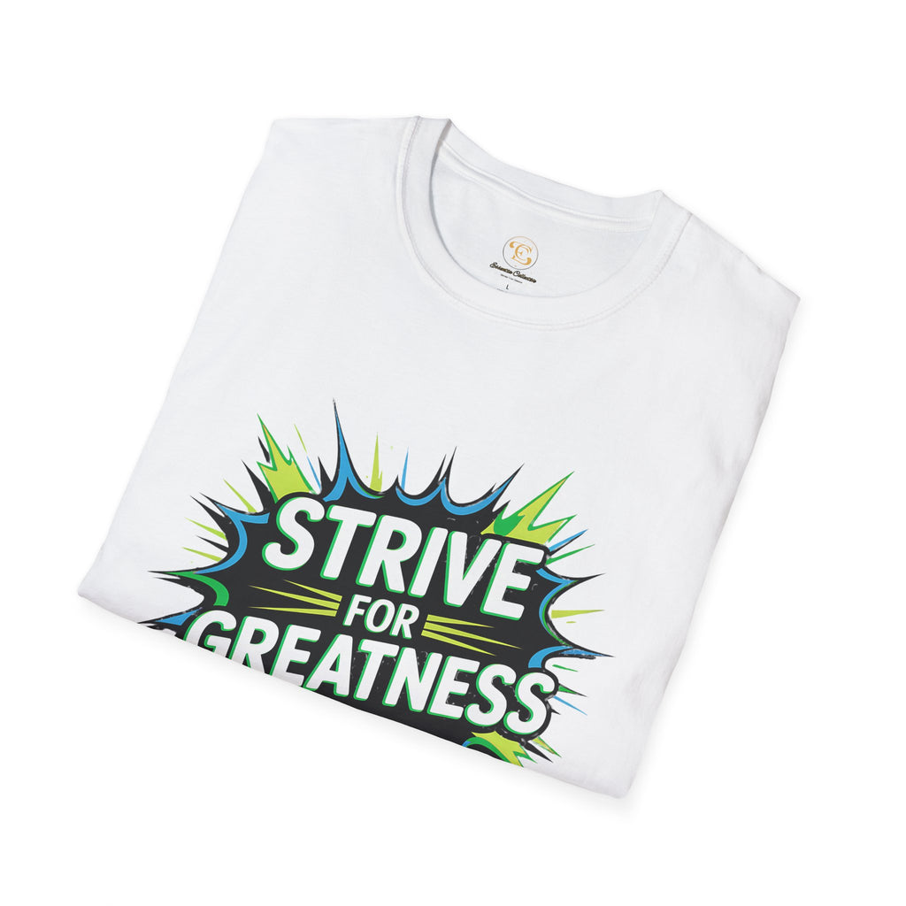 Strive for Greatness T-Shirt — Achievement Motivational Graphic Tee
