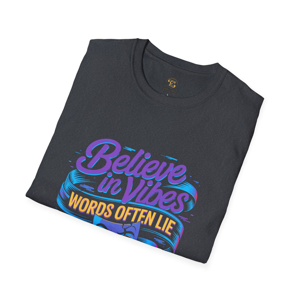 Believe in Vibes T-Shirt — Positive Energy Graphic Tee