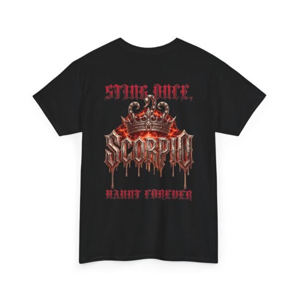 Scorpio Sting Once Haunt Forever T-Shirt | Gothic Zodiac Streetwear