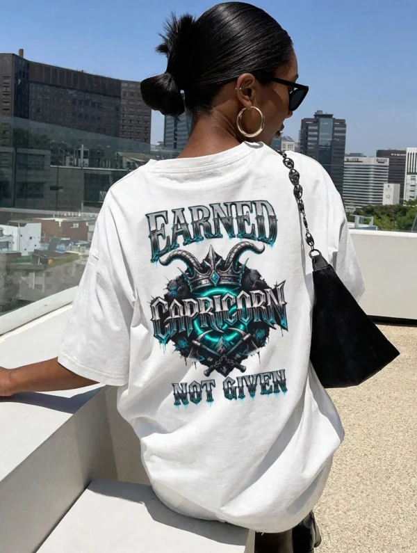 Capricorn Earned Not Given T-Shirt | Gothic Zodiac Streetwear