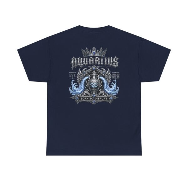 15088990402521006293_2048.jpeg Aquarius Born to Disrupt Streetwear T-Shirt