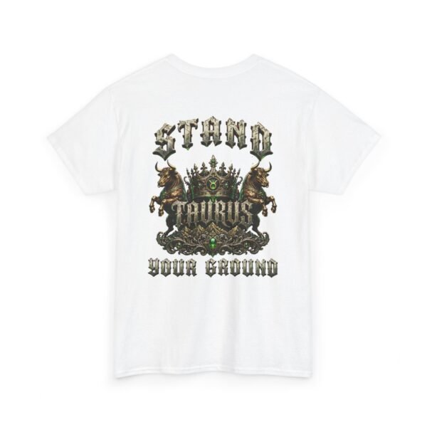 4972795929078535251_2048.jpeg Taurus Stand Your Ground Streetwear T-Shirt