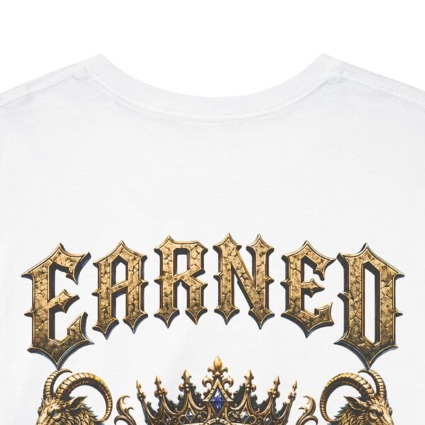 Capricorn Earned Not Given Streetwear T-Shirt