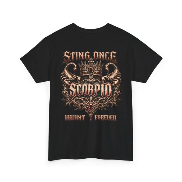 8645309130685749834_2048.jpeg Scorpio Sting Once Haunt Forever Streetwear T-Shirt